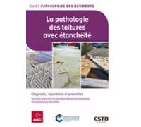La Pathologie Des Toitures Avec Étanchéité (ebook)
