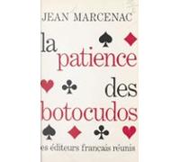 La Patience Des Botocudos (ebook)