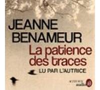 La Patience Des Traces (audiolibro)