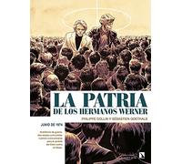 La Patria De Los Hermanos Werner