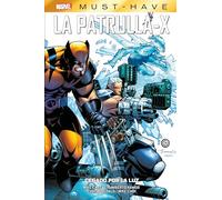 La Patrulla-X 5. Cegado por la luz (MARVEL MUST HAVE)