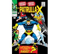 La Patrulla-X 7. 1967-68 (BIBLIOTECA MARVEL)
