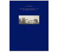 La Pausa: The Ideal Mediterranean Villa of Gabrielle Chanel