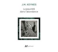 La Pauvrete Dans L'Abondance