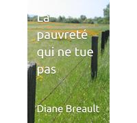 La pauvreté qui ne tue pas