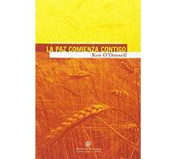 La paz comienza contigo (SIN COLECCION)
