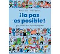 ¡la Paz Es Posible!