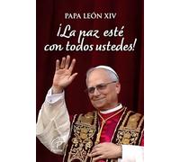 ¡La paz esté con todos ustedes! (Un minuto tutto per me)