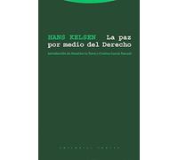 La Paz Por Medio Del Derecho (Estructuras y Procesos. Derecho)