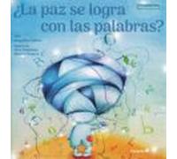 ¿La paz se logra con las palabras?