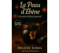 La peau d'ébène: cosy mystery Halloween gourmand - le caramel noir ment