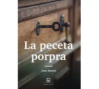 LA PECETA PORPRA | Joan Munne Martinez
