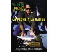 La Pêche à la gambe corégones et poisson lacustre [Francia] [DVD]