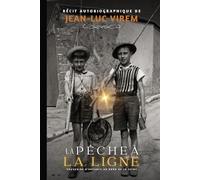La pêche à la ligne: Souvenirs d’enfance au bord de la Seine