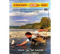 LA PÊCHE SPORTIVE DES ALOSES: Stéphane Giraudeau vous transmet tout son savoir, terminé les échecs, à vous la réussite à la pêche aux aloses