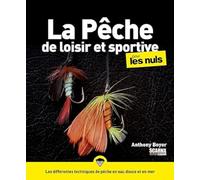 La pêche sportive et de loisir pour les nuls