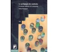 La Pedagogia De Contrato: El Contrato Didactico En La Educacion