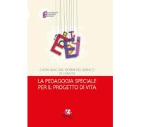 La pedagogia speciale per il progetto di vita (Embodiment education inclusion)
