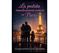 La pedida imperfectamente perfecta en París: Una historia real de lluvia, nervios y amor en el Sena