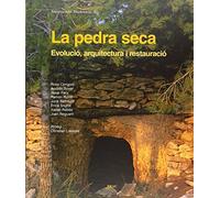 La pedra seca: Evolució, arquitectura i restauració: 3 (Arquitectura tradicional)