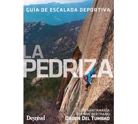 La Pedriza, guía de escalada deportiva (Guías de escalada Desnivel)