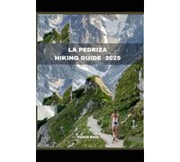 LA PEDRIZA HIKING GUIDE 2025: 22 (The Roamer’s Handbook)