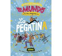 LA PEGATINA: VAMOS A COMERNOS EL MUNDO O LAS LOCAS AVENTURAS DE... (COMIC EUROPEO)