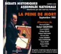 La peine de mort. Débats de l'Assemblée Nationale (septembre 1981)