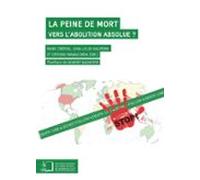 La Peine De Mort - Vers Labolition Absolue ? (ebook)
