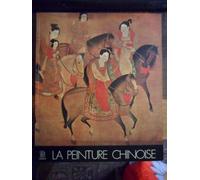 La Peinture Chinoise