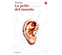 La pelle del mondo (La cultura)