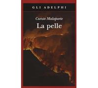 La pelle (Gli Adelphi)