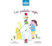 La pelota roja (Mis primeros cuentos)