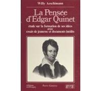La Pensée Dedgar Quinet : Étude Sur La Formation De Ses Idées Avec Ess