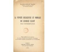 La Pensée Religieuse Et Morale De George Eliot (ebook)