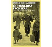 LA PENÚLTIMA FRONTERA: FUGITIVOS DEL NAZISMO EN ESPAÑA (PAPEL DE LIAR)