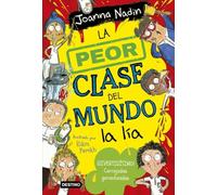 La peor clase del mundo 2. La peor clase del mundo la lía (La isla del tiempo)