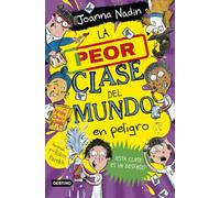 La peor clase del mundo 4. La peor clase del mundo en peligro (La isla del tiempo)