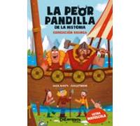 La peor pandilla de la historia. Expedición vikinga