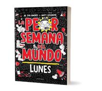 La peor semana del mundo! / Worst Week Ever!: Lunes / Monday