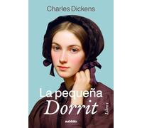La pequeña Dorrit (Libro 1)