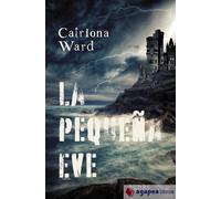 La pequeña Eve. NUEVO. ENVÍO URGENTE (Librería Agapea)
