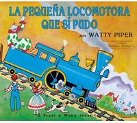 La Pequena Locomotora Que Si Pudo (The Little Engine That Could)
