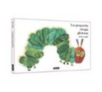 La Pequeña Oruga Glotona. Álbum Ilustrado