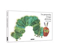 La pequeña oruga glotona. Álbum ilustrado (Cuentos infantiles)