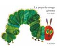 La Pequeña Oruga Glotona (edicion Album)