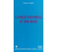 La Percée Industrielle Du Tiers Monde (ebook)