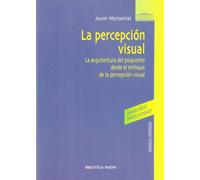 La Percepción Visual (PSICOLOGIA UNIVERSIDAD)