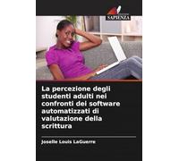 La percezione degli studenti adulti nei confronti dei software automatizzati di valutazione della scrittura