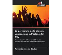 La percezione della sinistra venezuelana sull'azione del PCV